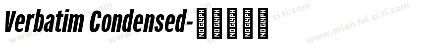Verbatim Condensed字体转换